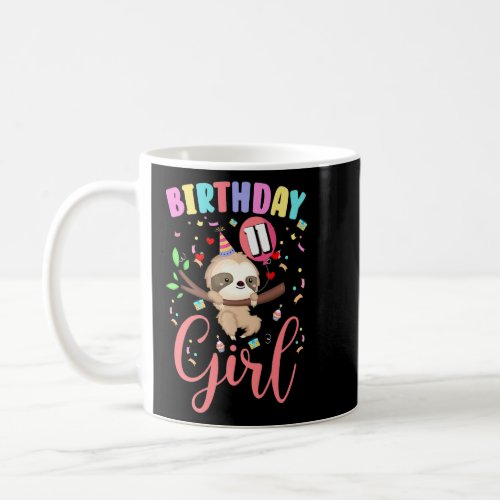 11 Year Old Sloth Birthday  For Girls  Coffee Mug