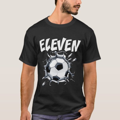 11 Year Old Soccer Birthday Party Theme 11th Boys  T_Shirt