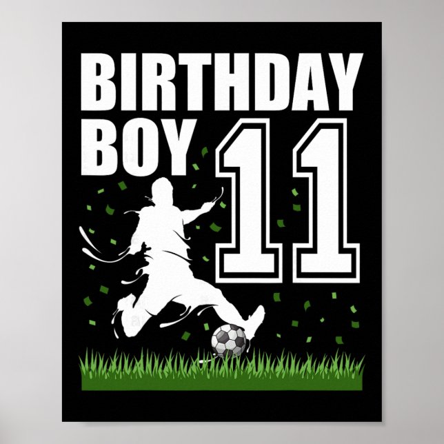 11 Year Old Soccer Birthday Party Theme 11th Gift  Poster (Front)