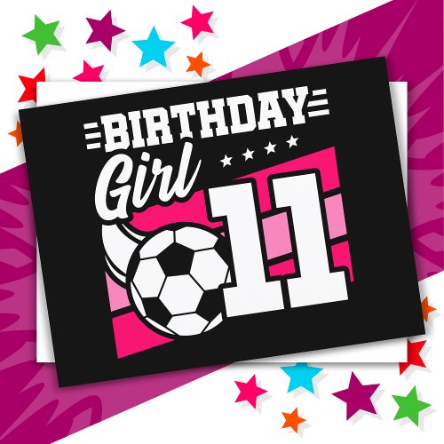 11 Year Old Soccer Football 11th Birthday Girl Postcard