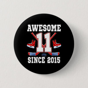 11 Years Awesome Since 2015 Hockey Theme Birthday Button