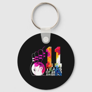 11 Years Of Being Awesome Bowling 11th Birthday  Keychain