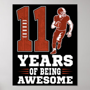 11 Years Of Being Awesome Boy 11th Birthday Footba Poster