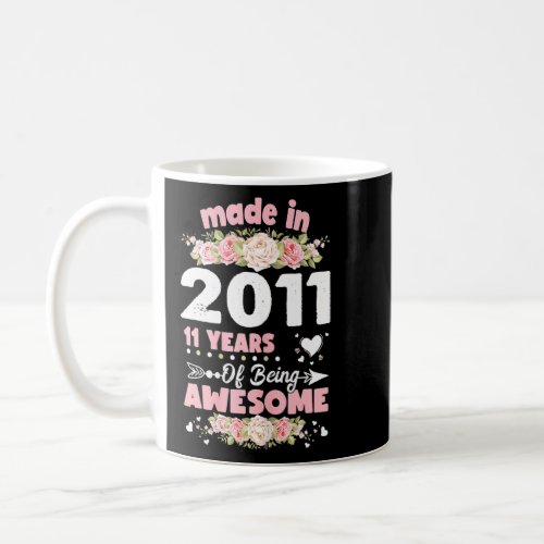 11 Years Old  11th Birthday Born in 2011 Women Gir Coffee Mug