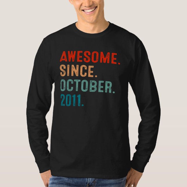 11 Years Old  Awesome Since October 2011 11th Bday T-Shirt (Front)