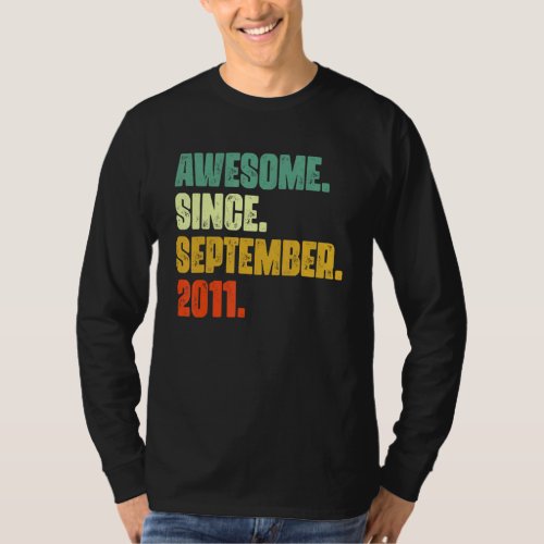 11 Years Old  Awesome Since September 2011 11th 10 T_Shirt