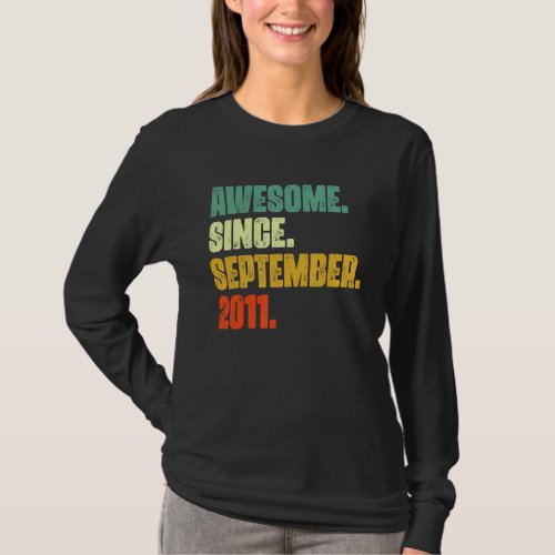 11 Years Old  Awesome Since September 2011 11th 10 T_Shirt