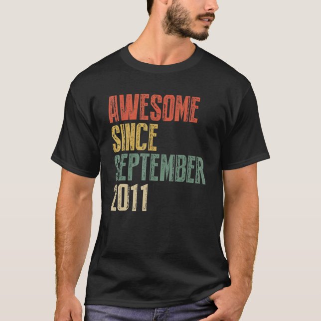 11 Years Old  Awesome Since September 2011 11th 1 T-Shirt (Front)
