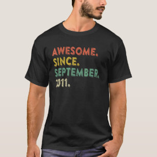 11 Years Old Awesome Since September 2011 11th T-Shirt