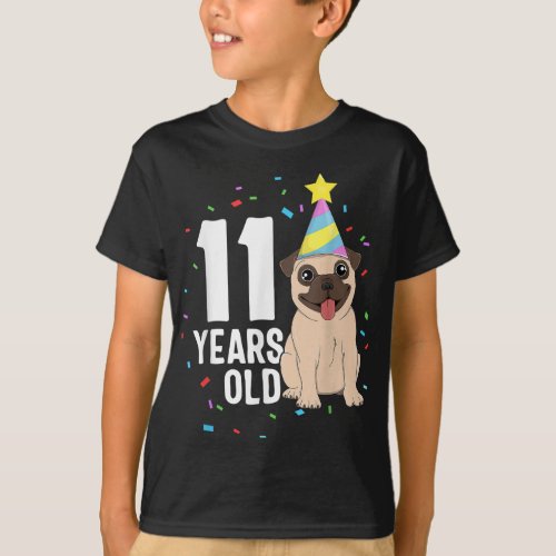 11 Years Old Birthday Pug Dog Lover Party 11th Bir T_Shirt