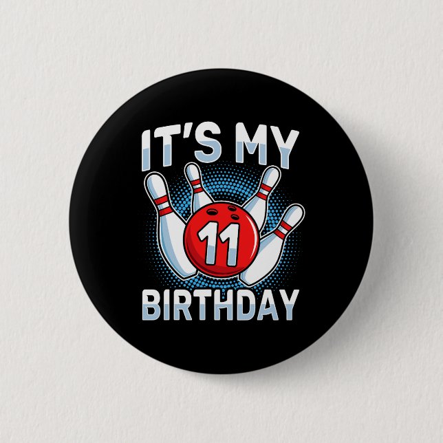 11 Years Old Bowling 11th Birthday Party Boys Girl Button (Front)