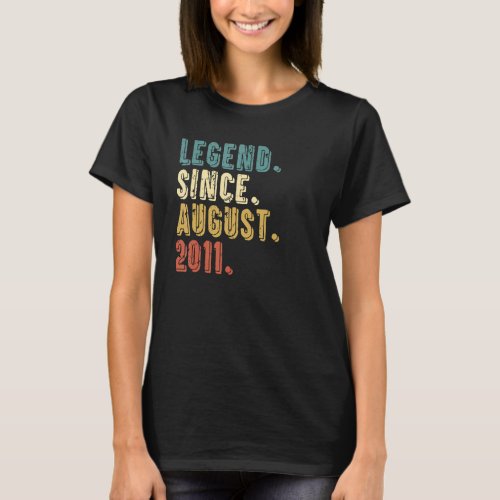 11 Years Old Gift Legend Since August 2011 11th Bi T_Shirt