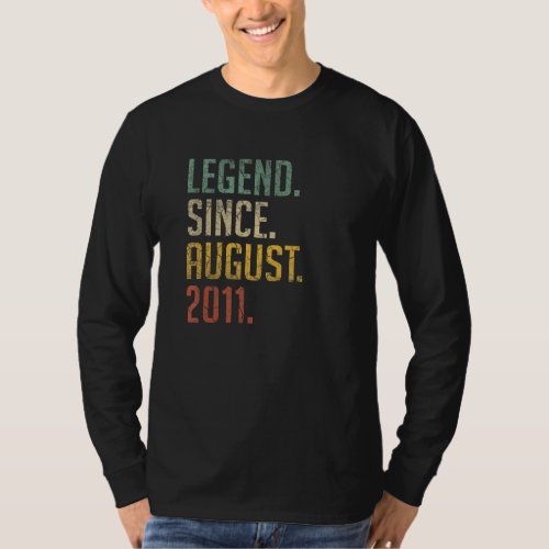 11 Years Old Legend Since August 2011 11th Birthda T_Shirt