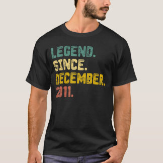 11 Years Old Legend Since December 2011 11th Birt T-Shirt