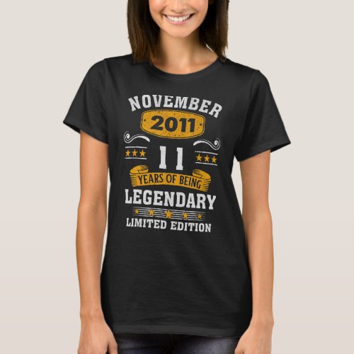 11 Years Old Legend Since November 2011 11th Birth T_Shirt