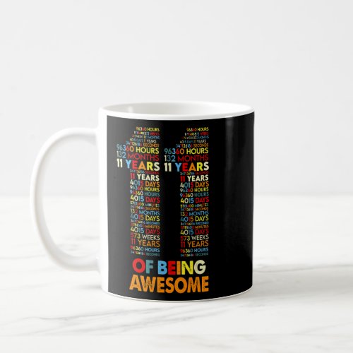 11 Years Old Of Being Awesome 132 Months Birthday  Coffee Mug