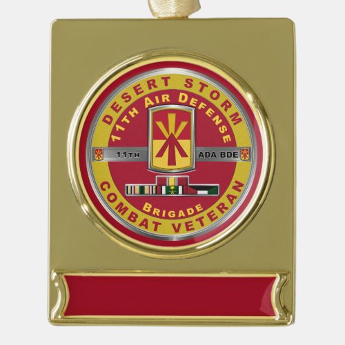 11th Air Defense Brigade Desert Storm Veteran  Gold Plated Banner Ornament