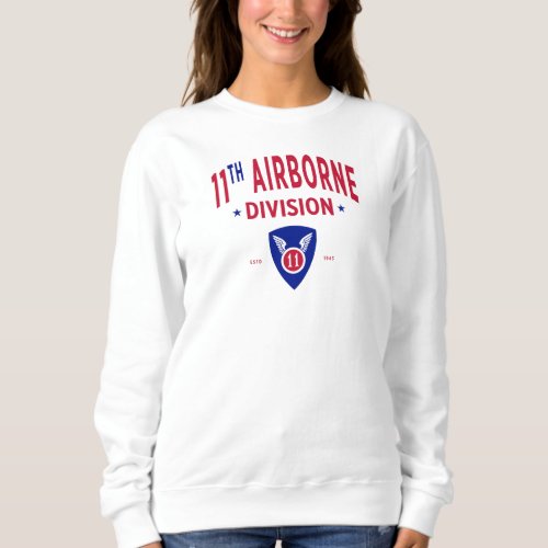 11th Airborne Division _ United States Military Sweatshirt