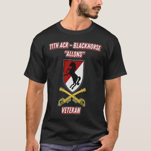 11th Armored Cavalry Regiment for 11th ACR vets T_Shirt