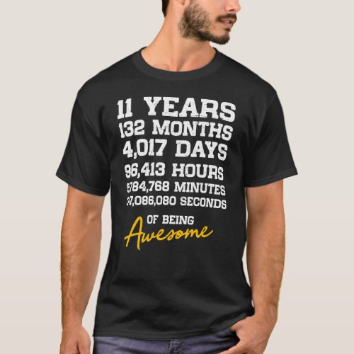 11th Birthday 11 Years Old Being Awesome Anniversa T_Shirt