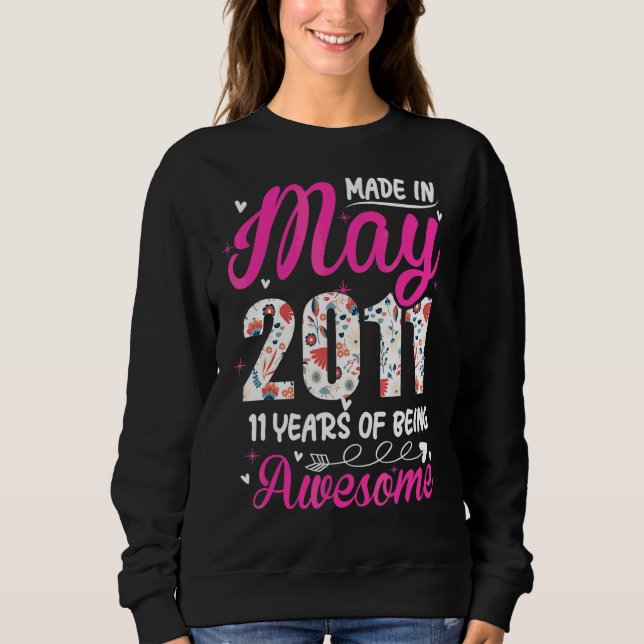 11th Birthday Awesome Since May 2011 Floral Sweatshirt (Front)