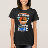 11th Birthday  Basketball Player Awesome Since 201