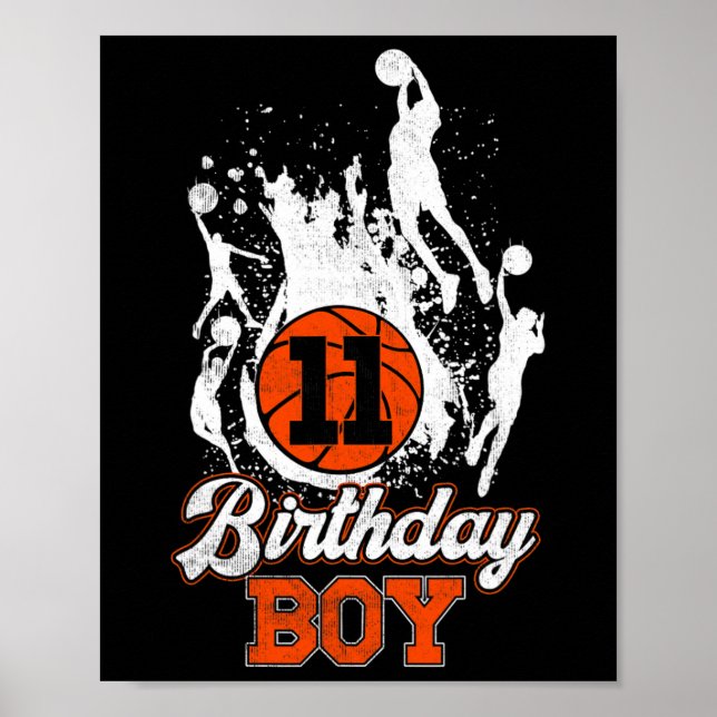 11th Birthday Basketball Theme Birthday Boy 11 Yrs Poster (Front)