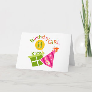 11th Birthday - Birthday Girl Card