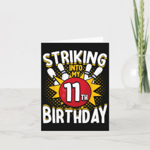 11th Birthday Bowling Theme Striking Into Birthday Card