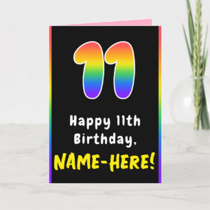 11th Birthday: Colorful Rainbow # 11, Custom Name Card
