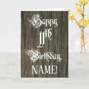 11th Birthday: Fancy, Elegant Text; Faux Wood Look Card