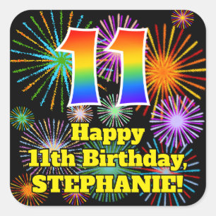 11th Birthday: Fun Fireworks Look, Rainbow # 11 Square Sticker