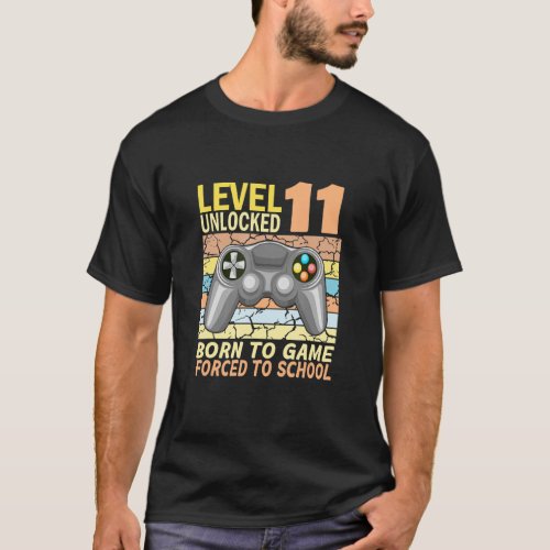 11th birthday gamer forced to school 2 T_Shirt