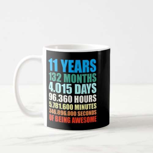 11th Birthday Gift Boy 11 Years Being Awesome T Sh Coffee Mug