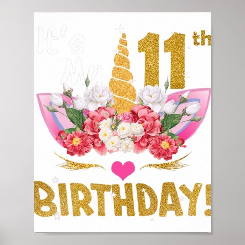 11th Birthday Girl 11 Years Old Awesome Unicorn Fl Poster
