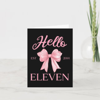 11th Birthday Girl Cute Coquette Bow Hello Eleven  Card