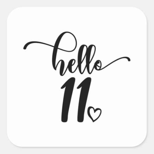 11th Birthday Girls Hello Eleven Cute 11 Years Old Square Sticker