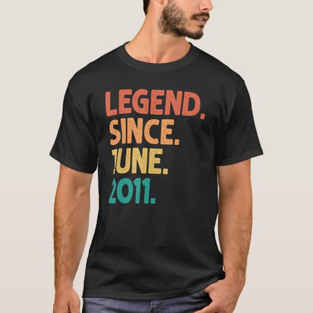 11th Birthday Legend Since June 2011 11 Years Old  T-Shirt (Front)