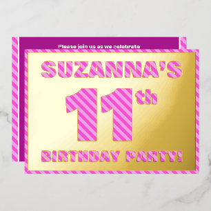11th Birthday Party — Bold, Fun, Pink Stripes # 11 Foil Invitation