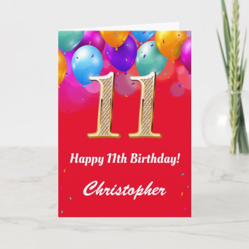 11th Birthday Red and Gold Colorful Balloons Card