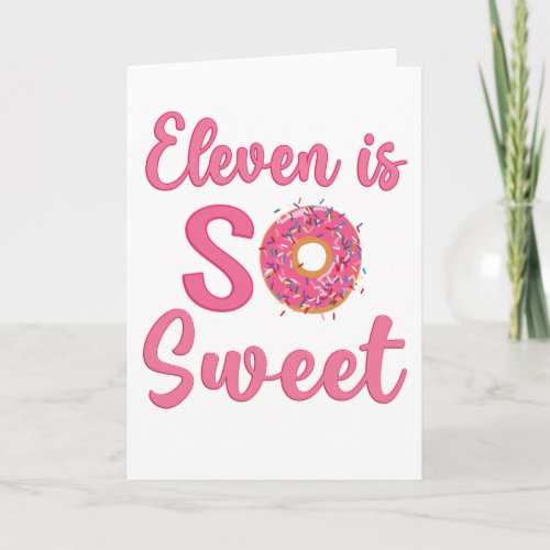 11th Birthday Sweet Donut 11 Years Old Girl Gift Card