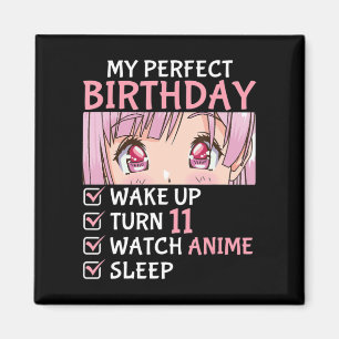 11th Birthday Watch Anime 11 Years Old Anime Teen Magnet