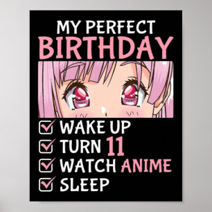 11th Birthday Watch Anime 11 Years Old Anime Teen Poster