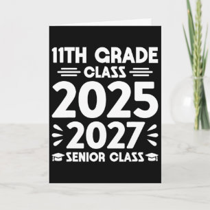 11th Grade Cl Of 2025 Future Senior Cl Of 2027  Card