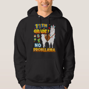 11th Grade No Probllama Back To School Llama Probl Hoodie