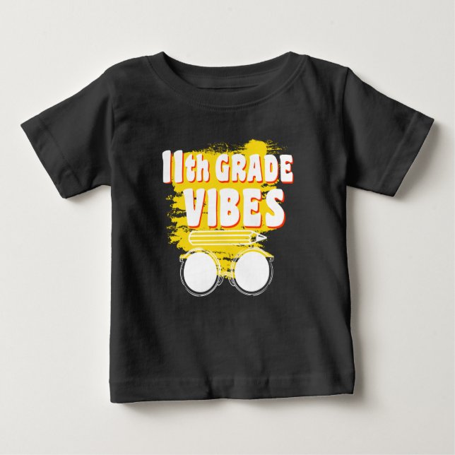 11th Grade Vibes Shirt Back To School First Day (Front)
