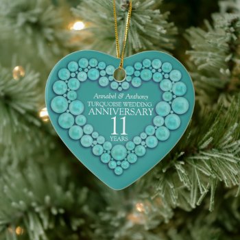 11th Wedding Anniversary Turquoise Heart Ornament by mylittleedenweddings at Zazzle