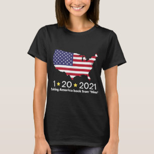 1202021 Inauguration Day Taking America Back  T-Shirt