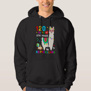 120th Day of School No Prob Llama 120 Days Of 5th Hoodie