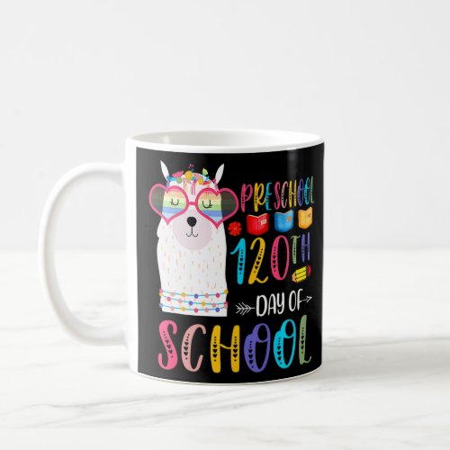 120th Day Of School No Prob Llama 120 Days Of Pres Coffee Mug